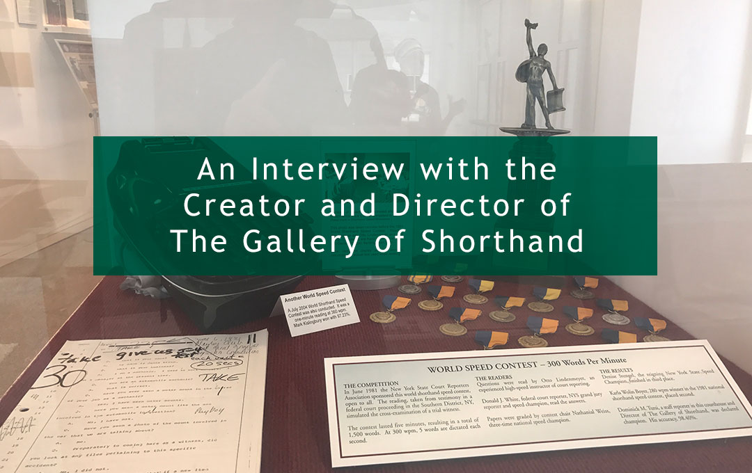 An Interview with the Creator and Director of The Gallery of Shorthand